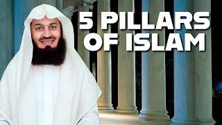 The Simple Pillars of Islam - Mufti Menk