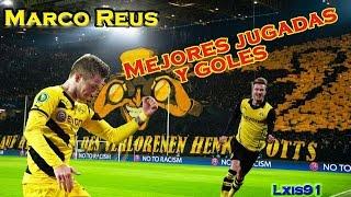 Marco Reus| Mejores jugadas y goles