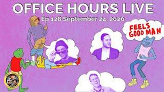 Office Hours Live with Matt, Arthur & Giorgio from FEELS GOOD MAN & Carson Mell (Ep 128 9/24/20)