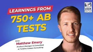 Learnings from 750+ A/B tests with Matthew Emery (Turbine Games Consulting)