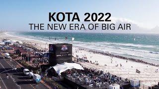 KOTA 2022 - The New Era of Big Air