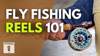 The Beginner's Guide to Fly Fishing Reels | Ep. 60