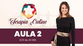 Terapia Online - Aula 2 - 21/11 #eufacoterapiaonline