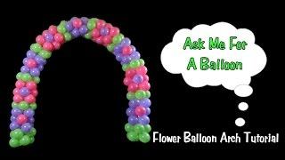 Balloon Arch Tutorial - Flower Design