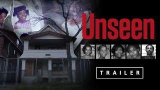 Unseen- Official Trailer