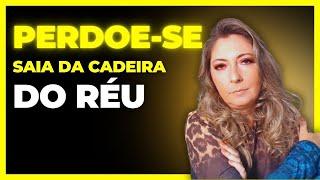 Saia da cadeira do Réu...PERDOE-SE