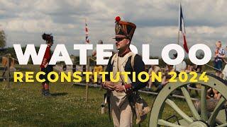 Bataille de Waterloo | Reconstitution 2024