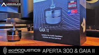 IsoAcoustics Gaia II & Aperta 300 Speaker Isolation Products Review