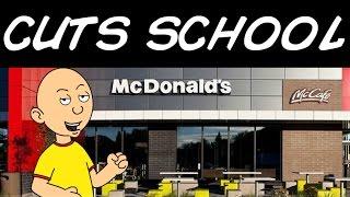 Caillou Cuts School To Go To McDonald's/Grounded