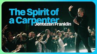 The Spirit of a Carpenter - Jentezen Franklin // CMN Conference 2025