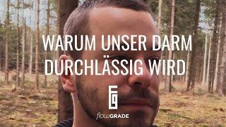 Flowgrade Show #41: Moritz von der Borch - Warum unser Darm durchlässig wird