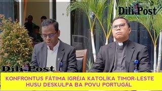 Konfrontus Fátima Igréja Katolíka Timor Leste Husu Deskulpa ba Povu Portugál