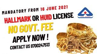 Hallmark or HUID License Gold Jewellery |  8700247513 | No Govt. fee | BIS Consultant 2.0