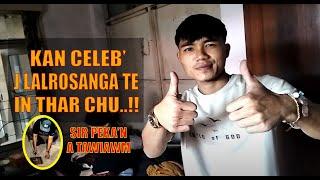 J LALROSANGA TE IN THAR | AVA HAN BUAI EM EM VE LE [T | REACTS]