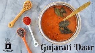 Instant Pot Gujarati Daar | Episode 047