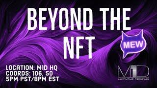 Beyond The NFT @ M1D HQ with +Eye-Rye (106,50)