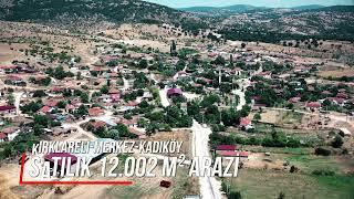 EMLAK DRONE ÇEKİMLERİ TRAKYA KIRKLARELİ MERKEZ KADIKÖY'DE SATILIK MÜKEMMEL MANZARALI ARAZİ