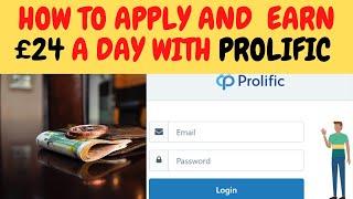 How To Apply and Earn £24 A Day With Prolific || Online Survey Side Hustle