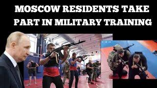 Moscow residents take part in military training sessionat the 'Yaropolk' military-patriotic club