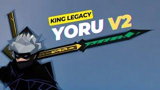 How to Get Yoru V2 + Showcase - King Legacy