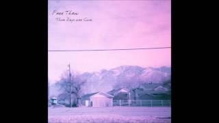 Free Throw - Those Days Are Gone Full Album (2014)