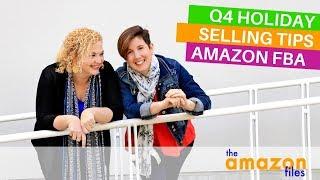 Q4 HOLIDAY SELLING TIPS FOR AMAZON FBA