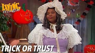 Trick Or Trust | Living Single