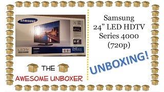 Samsung 24" LED HDTV Series 4000 unboxing!