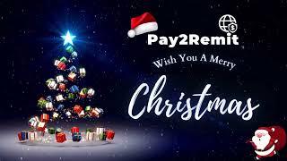 Spreading Christmas Cheer with Pay2Remit