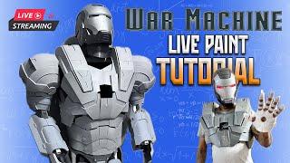 LIVE - War Machine FULL SUIT Paint Tutorial!!! 7:00 PM EST