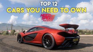 TOP 12 CARS YOU NEED TO OWN  - NEED FOR SPEED PAYBACK 2024