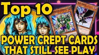 Top 10 MORE Power Crept Cards That Still See Competitive Play