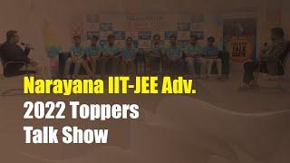 Narayana IIT JEE Advanced 2022 Toppers Talk On Their Spectacular Achievement