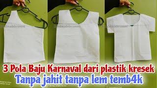 3 Pola Baju / kostum karnaval merah putih dari Plastik | Kostum karnaval 17 agustusan mudah simpel