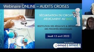 [Replay] Webinaire - Audits croisés - Bloc opératoire - 1er résultats - OMéDIT Normandie & Bretagne