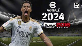 PES 2016 PC | RSP PATCH EFOOTBALL 2024 V2
