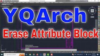 Plugin YQArch Tutorial for AutoCAD - Erase Content Attribute in Block