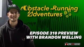 Spartan Winter Death Race with Brandon Welling - Obstacle Running Adventures: Episode 310 Preview