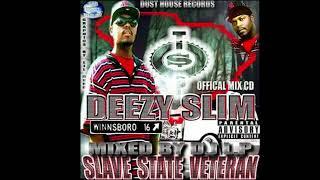 Deezy Slim   HOOD STATUS PRESENTS STILL T S P (2007)