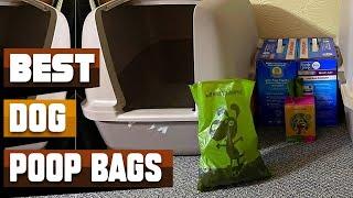 Best Dog Poop Bag In 2024 - Top 10 Dog Poop Bags Review