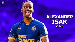 Impossible to Stop Alexander Isak in 2023!