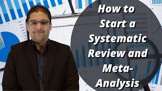 How to Start a Systematic Review and Meta-Analysis- by Dr. Hassaan Tohid