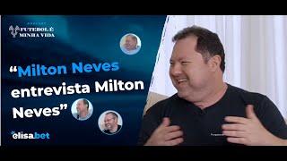 O dia que Milton Neves entrevistou Milton Neves | Futebol é Minha Vida