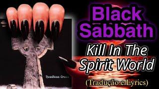 Kill In The Spirit World (Tradução e Lyrics)