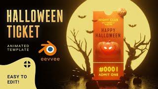 Animated 3D HALLOWEEN TICKET template for Blender (Eevvee render)