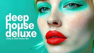 Deep House Deluxe - Funky & Chill Mix