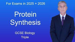 GCSE Biology Revision "Protein Synthesis" (Triple)