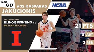 KASPARAS JAKUCIONIS 21 PTS & 5 AST Illinois Illini vs Indiana Hoosiers