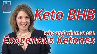 Exogenous Ketones, when and why you should use Keto BHB | Dr. Boz