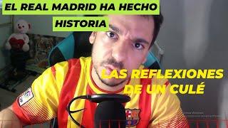 LA MEJOR CHAMPIONS DE LA HISTORIA  REFLEXIÓN DE UN CULÉ